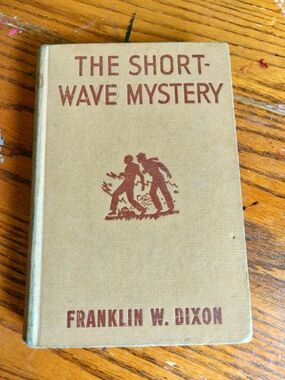 1945 Edition Hardy Boys, The Short Wave Radio, Hardcover by Franklin W. Dixon
